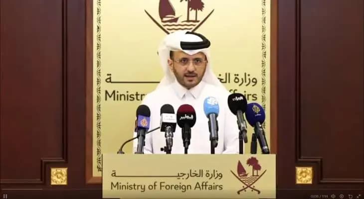"معلومات مغلوطة".. الخارجية القطرية: جهود الوساطة مستمرّة